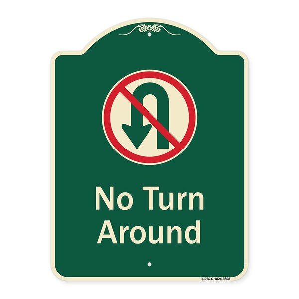 Signmission Designer Series-No Turn Around With Symbol Green, 24" x 18", G-1824-9808 A-DES-G-1824-9808 - main